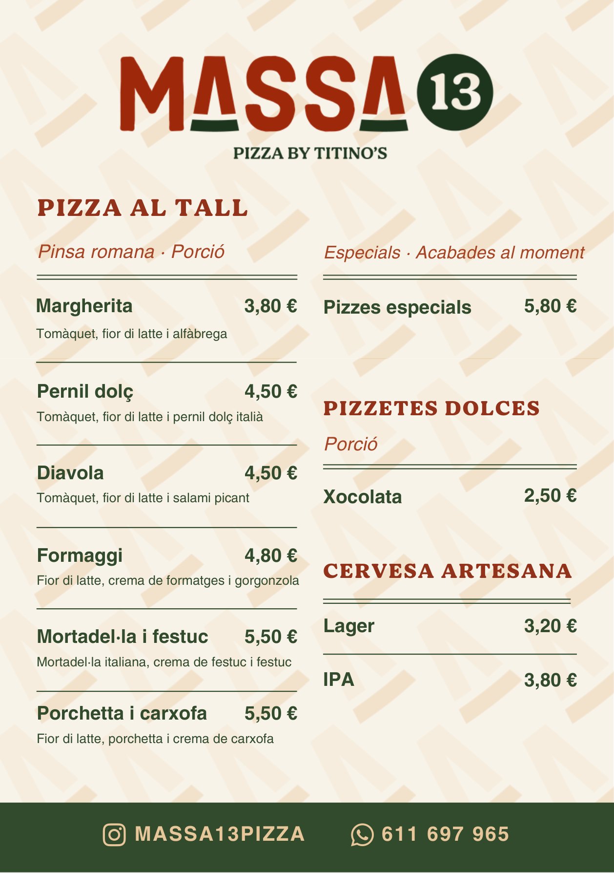Carta de pizza al tall de Massa 13: margherita, pernil dolç, diavola, formaggi, mortadel·la i porchetta.